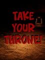 Take Your Throne 封面