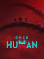 Once Human poster
