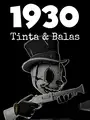 1930: Ink & Bullets cover art