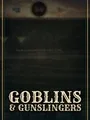 Goblins and Gunslingers cover art