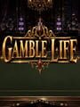 Gamble Life