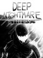 Deep Nightmare: Phobias