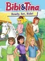 Bibi & Tina: Ready, Set, Ride! cover art
