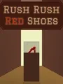Rush Rush Red Shoes cover art