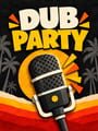 Dub Party