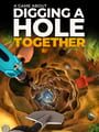 A Game About Digging A Hole Together