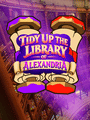 Scrolls of Alexandria: Tidy up the Lost Library poster