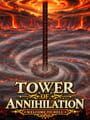 Tower of Annihilation: Welcome to Hell