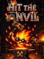 Hit the Anvil