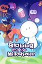 Blobby and the Milkshake