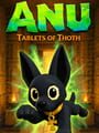 Anu: Tablets of Thoth