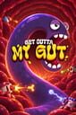 Get Outta My Gut