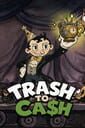 Trash to Cash