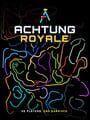 Achtung Royale