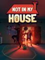 Not in My House