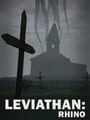Leviathan: Rhino