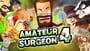 Amateur Surgeon 4