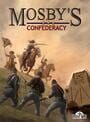 Mosby's Confederacy