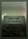 Warfare 1944