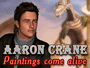 Aaron Crane: Paintings Come Alive cover