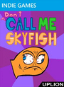 Don't Call Me Skyfish cover