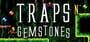 Traps N' Gemstones