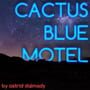 Cactus Blue Motel