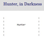 Hunter, in Darkness cover