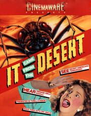 It Came from the Desert