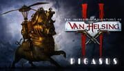 The Incredible Adventures of Van Helsing II: Pigasus