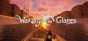 Waking the Glares