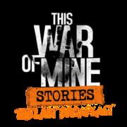 This War of Mine: - Stories: The Last Broadcast