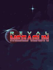 Rival Megagun