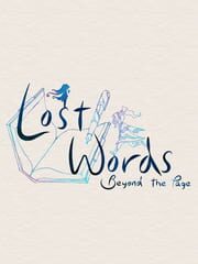 Lost Words: Beyond the Page