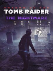 Shadow of the Tomb Raider - The Nightmare
