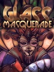 poster for Glass Masquerade