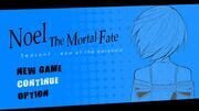 Noel the Mortal Fate: Season 7 - End of the Paranoid
