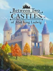Between Two Castles