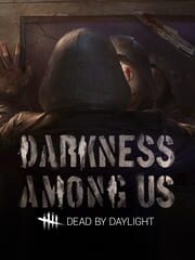 Dead by Daylight: Darkness Among Us Chapter
