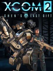 XCOM 2: Shen's Last Gift