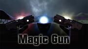 Magic Gun