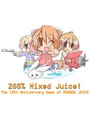 200% Mixed Juice!
