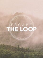 Escape the Loop cover