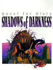 Quest for Glory 4: Shadows of Darkness