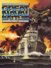 Great Naval Battles: Burning Steel 1939-1942