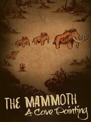 The Mammoth: A Cave Painting
