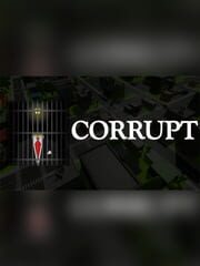 Corrupt
