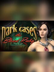 Dark Cases: The Blood Ruby - Collector's Edition cover