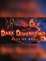 Dark Dimensions: City of Ash - Collector's Edition cover