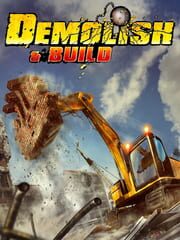 Demolish & Build